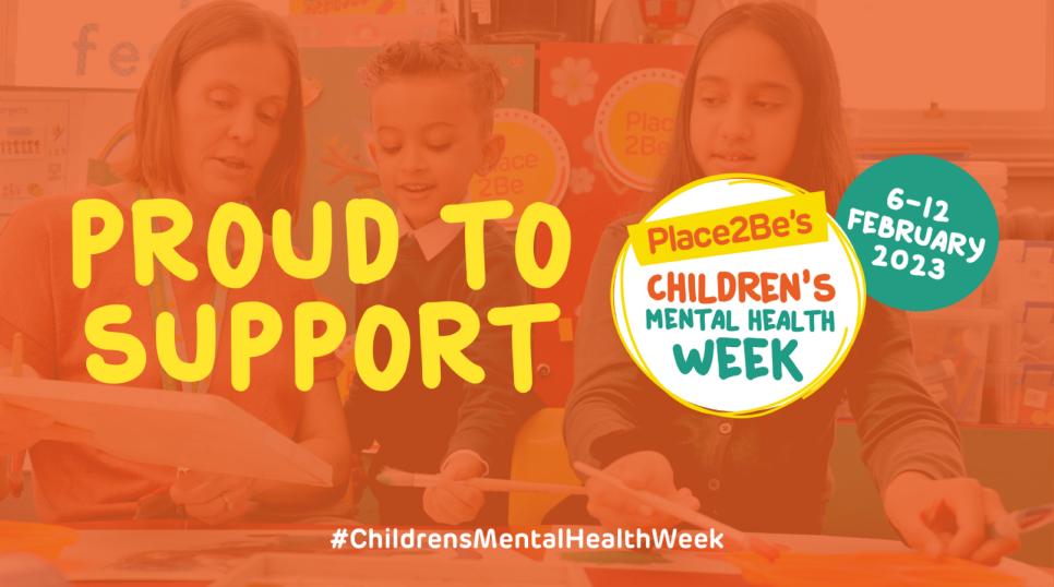 Proud-to-support-childrens-mental-health-week-2023